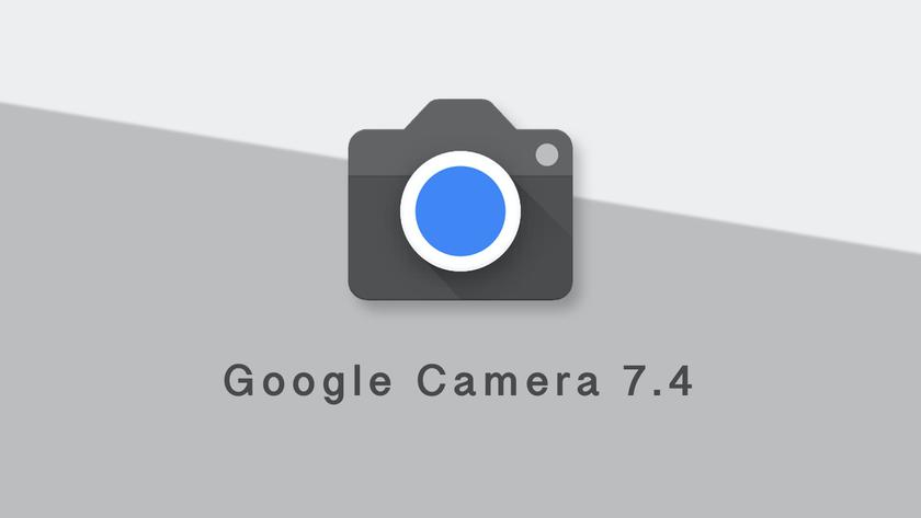 Google Camera 7.4: 8-кратный зум для видео, кнопки переключения разрешения в меню быстрых настроек, а также поддержка Pixel 4а и Pixel 5