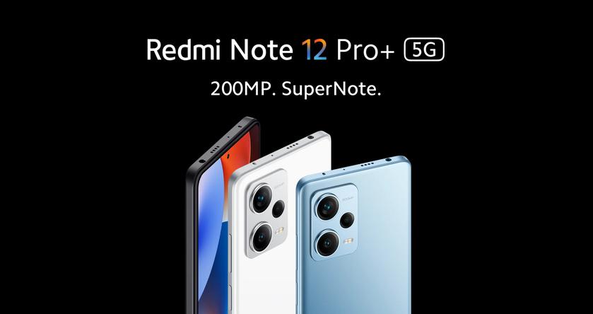 Представлен Redmi Note 12 Pro+ с камерой на 200 МП, зарядкой на 120 Вт и ценой от $315