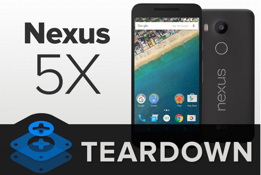 Команда iFixit разобрала и оценила ремонтопригодность Nexus 5X