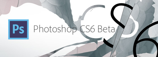 Бета-версия Photoshop CS6 теперь доступна для бесплатного скачивания