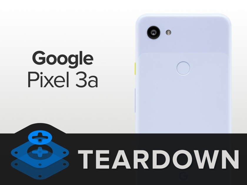 iFixit проверили ремонтопригодность нового смартфона Google Pixel 3a