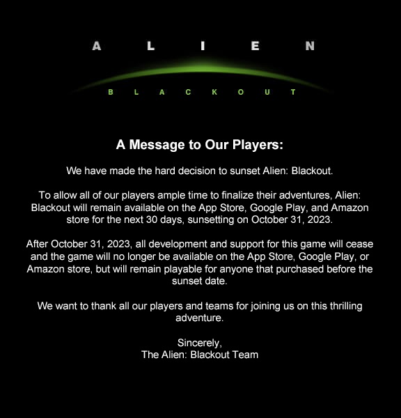 The mobile game Alien: Blackout will be removed from the App Store, Google Play and Amazon Store on October 31-2