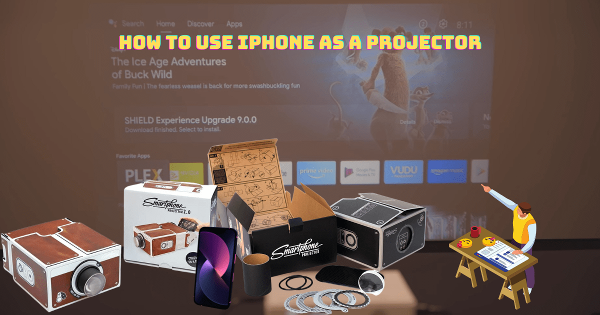 How to Use Your iPhone as a Projector