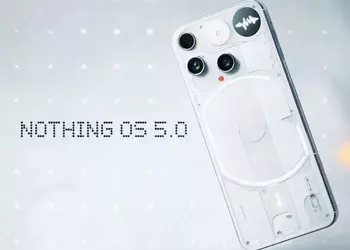 Крупное обновление Nothing OS 5.0 представят 25 августа