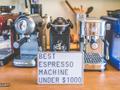 post_big/best_espresso_machine_under_1000.jpg