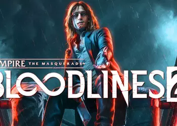 Vampire: The Masquerade - Bloodlines 2 снова откладывается: релиз перенесен на октябрь 2025 года