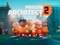 В тюрьме большие проблемы: Paradox Interactive объявила об очередном переносе релиза Prison Architect 2