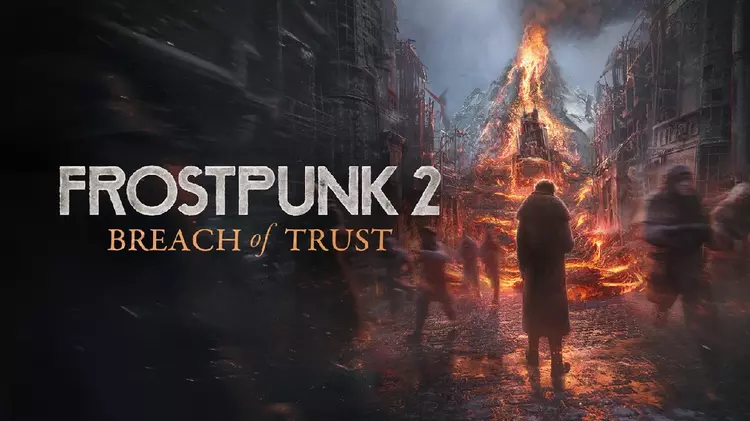 Бросьте вызов вулкану и сохраните власть: Frostpunk 2 получила дополнение Breach of Trust