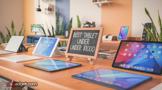 Best Tablet under $1000