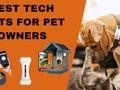 post_big/Best_Tech_Gifts_for_Pet_Owners.png