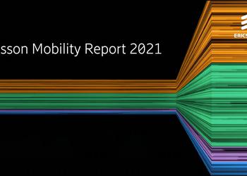 Ericsson Mobility Report 2021: каждый день число пользователей 5G в мире растёт на миллион