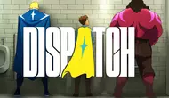 Хитовая комедийная игра Dispatch доберется до XBOX Series в конце июля