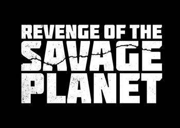 Анонсирован приключенческий экшн sci-fi Revenge of the Savage Planet