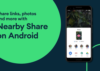 Google представила Nearby Share: аналог Apple AirDrop для смартфонов на Android