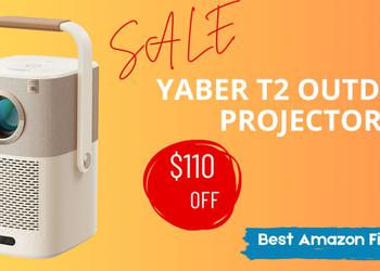 Yaber T2 Outdoor Projector - Limited Time NOW $110 Discount!