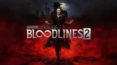The vampires couldn't withstand the production hell: the role-playing game Vampire: The Masquerade — Bloodlines 2 disappointed critics