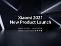 post_big/Xiaomi_2021_New_Product_Launch.jpg