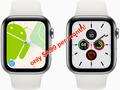 Apple Watch стали поддерживать Android (но это не бесплатно)