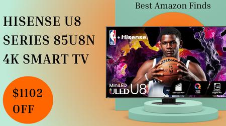 Hisense U8 Series 85U8N 4K Smart TV - $1102 OFF!Don't miss it!