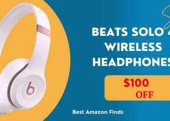 Beats Solo 4 Wireless Headphones - $100 Off! Don't miss it!