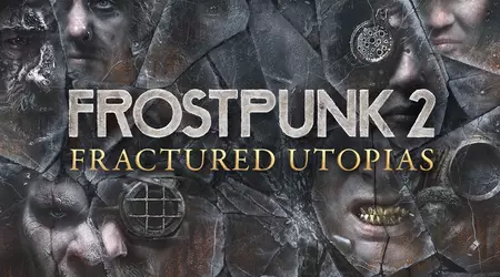 Брутальна стратегія Frostpunk 2 отримала перше доповнення Fractured Utopias з глибокою системою відносин з фракціями