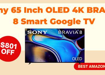 Sony BRAVIA 8 OLED 4K Smart TV - Now $801 Off Limited Time Deal!