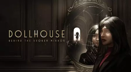 The developers of Dollhouse: Behind the Broken Mirror developers released a trailer with new details about the game