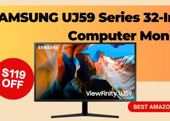 SAMSUNG UJ59 Series 32-Inch Computer Monitor - Now $119 OFF!