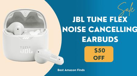 JBL Tune Flex Noise Cancelling Earbuds - with a $50 Discount NOW!