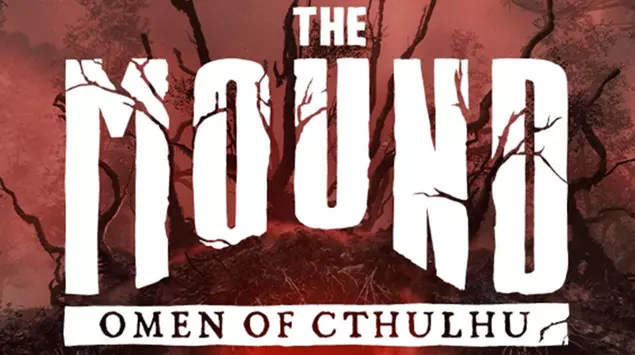 The Mound: Omen of Cthulhu Launches ...