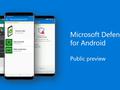 post_big/Microsoft_Defender_Android_public_preview_swKGk0E.jpg