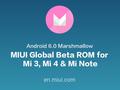 Вышла MIUI Global Beta на Android 6.0 для смартфонов Xiaomi Mi3, Mi4 и Mi Note