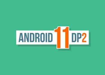 Google выпустила Android 11 Developer Preview 2: что нового и как установить прошивку
