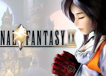 Инсайдер: Square Enix не отказалась от ремейка Final Fantasy IX и активно разрабатывает его