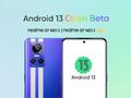 post_big/realme-android-13-open-beta.jpg