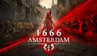 Концептуальный экшен 1666: Amsterdam от создателя Assassin’s Creed получил новый трейлер с представлением двух главных героев