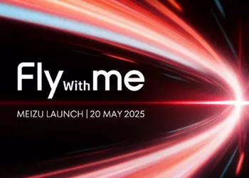 Meizu анонсировала презентацию Fly with me: компания представит свои флагманские гаджеты