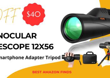 OXK Optics Monocular Telescope 12x56 - NOW $40 OFF!