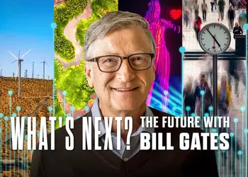 Основатель Microsoft о проблемах человечества: Netflix представил трейлер документального сериала "Что дальше? Будущее с Биллом Гейтсом"