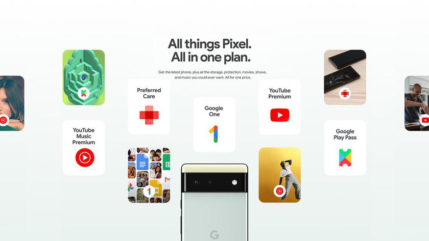 Google представила подписку Pixel Pass: фирменные сервисы компании и Pixel 6 с расширенной гарантией за $45 в месяц