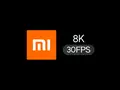 post_big/Xiaomi-8K-30FPS-Videos.jpg