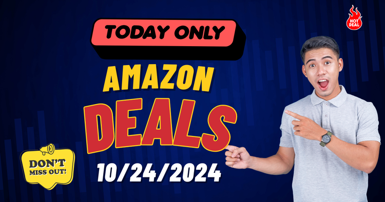 Today's Hot Amazon Deals – 10/24/2024