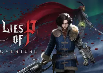Neowiz анонсировала Lies of P: Overture - приквел к оригинальной игре, релиз летом 2025-го года