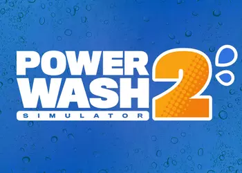 Состоялся анонс PowerWash Simulator 2, релиз запланирован на этот год
