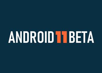 Google выпустила Android 11 Beta 3: исправление ошибок и поддержка Pixel 4a
