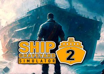 Разборка кораблей доступна и на консолях: состоялся релиз Ship Graveyard Simulator 2 на PlayStation 5 и Xbox Series