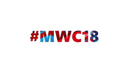The most anticipated novelties of the exhibition MWC 2018