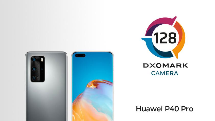 Huawei P40 Pro — новый рекордсмен рейтинга DxOMark