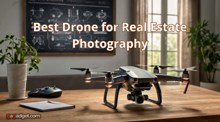 Best Drone for Real Estate Photography