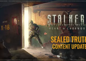 STALKER 2 получил контентное обновление Sealed Truth с хоррор-миссией по исследованию лаборатории X-18